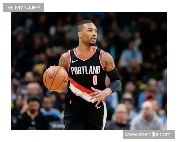 媒体预测利拉德有望成为未来篮球超级巨星引发广泛关注